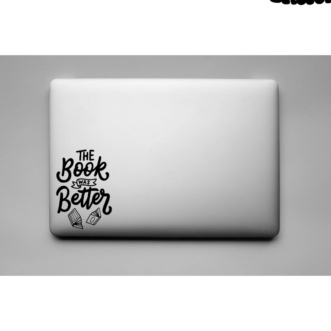The book was better decal